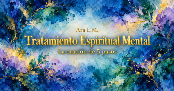 Tratamiento Espiritual Mental: la Oración de 5&nbsp;Pasos